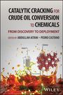 Catalytic Cracking for Crude Oil Conversion to Chemicals, Buch
