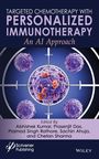 : Targeted Chemotherapy with Personalized Immunotherapy, Buch