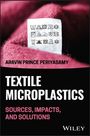 Aravin P Periyasamy: Textile Microplastics in the Environment, Buch