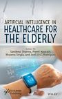 : Artificial Intelligence in Healthcare for the Elderly, Buch