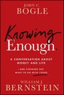 John C Bogle: Knowing Enough, Buch