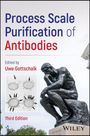 Process Scale Purification of Antibodies, Buch