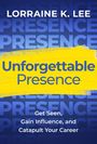 Lorraine K Lee: Unforgettable Presence, Buch