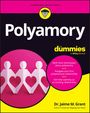 Jaime M Grant: Polyamory for Dummies, Buch