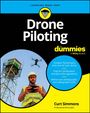 Curt Simmons: Drone Piloting For Dummies, Buch