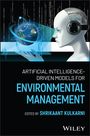 : Artificial Intelligence-Driven Models for Environmental Management, Buch