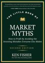 Kenneth L Fisher: The Little Book of Market Myths, Buch