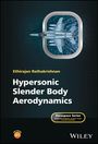 Ethirajan Rathakrishnan: Hypersonic Slender Body Aerodynamics, Buch