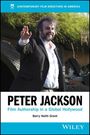„PETER JACKSON“, „Film Authorship in a Global Hollywood“ von Barry Keith Grant. Er hebt lächelnd die Hand, umgeben von Natur.