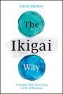 David Marlow: The Ikigai Way, Buch