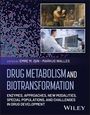 "Drug Metabolism and Biotransformation" ist der Titel, über Bildern: ein Gemälde und ein Laborfoto, darunter Punkte und Editorennamen.