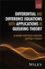 Aliakbar Montazer Haghighi: Differential and Difference Equations with Applications in Queueing Theory, Buch