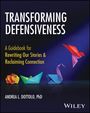 "Transforming Defensiveness" in weißer Schrift. Bunte Origami-Vögel auf dunklem Hintergrund. Autor: Andrea L. Dottolo, Ph.D.