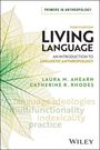 "Primers in Anthropology: Living Language", Autoren Laura M. Ahearn, Catherine R. Rhodes. Zu sehen ist ein Blattmotiv.