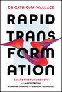 Catriona Wallace: Rapid Transformation, Buch