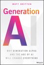 Matt Britton: Generation AI, Buch