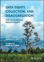 "DATA EQUITY, COLLECTION, AND DISAGGREGATION" über einem Baum mit Bergen im Hintergrund, darunter Herausgebernamen.