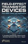 FET Devices Post CMOS Theory and Applications, Buch