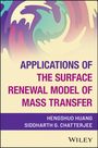 Hengshuo Huang: Applications of the Surface Renewal Model of Mass Transfer, Buch