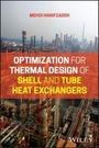 Mehdi M Hanifzadeh: Optimization for Thermal Design of Shell and Tubeheat Exchangers, Buch