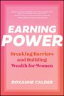 Roxanne Calder: Earning Power, Buch