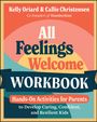 Kelly Oriard: All Feelings Welcome Workbook, Buch