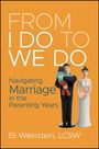 Eli Weinstein: From I Do to We Do, Buch