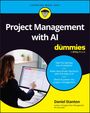 Daniel Stanton: Project Management with AI for Dummies, Buch