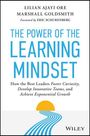 Lilian Ajayi Ore: The Power of the Learning Mindset: How the Best Leaders Foster Curiosity, Develop Innovative Teams, and Achieve Exponential Growth, Buch
