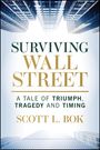 Scott L Bok: Surviving Wall Street, Buch