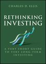 Charles D Ellis: Rethinking Investing, Buch