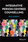 Rick Murphy: A Person-Centred Approach to Integrative Counselling, Buch