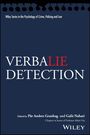 Titel: "VERBAL LIE DETECTION". Herausgeber: Pär Anders Granhag, Galit Nahari. Würdigung von Professor Aldert Vrij.