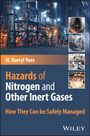 Darryl M Yoes: Hazards of Nitrogen and Other Inert Gases, Buch