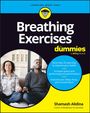 Shamash Alidina: Breathing Exercises for Dummies, Buch