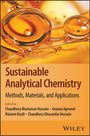 "Sustainable Analytical Chemistry: Methods, Materials, and Applications," Herausgeber: C. M. Hussain, A. Agrawal, R. Keçili. Logo: Wiley. Flüssigkeit mit Luftblasen.