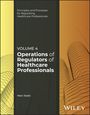 Marc Seale: The Operations of Regulators of Healthcare Professionals, Volume 4, Buch