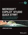 Jared Matfess: Microsoft Copilot Studio Quick Start, Buch