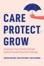 Kristin Carleton: Care, Protect, Grow, Buch