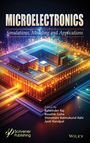 "MICROELECTRONICS: Simulations, Modeling and Applications. Herausgeber: Balwinder Raj, Koushik Guha, Shiromani Balmukund Rahi, Jyoti Kandpal. Ein leuchtendes 3D-Modell eines Mikrochips."