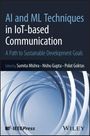 : AI and ML Techniques in Iot-Based Communication, Buch