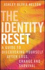 Ashley Olivia Nelson: The Identity Reset, Buch