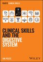 Ian Peate: Clinical Skills and the Digestive System, Buch