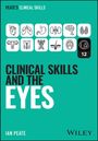 Covertext: "PEATE'S CLINICAL SKILLS", "CLINICAL SKILLS AND THE EYES", "IAN PEATE", "WILEY". Obere Symbole zeigen medizinische Organe und ein Auge.
