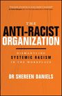 Shereen Daniels: The Anti-Racist Organization, Buch