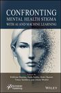 Confronting Mental Health Stigma with AI and Machine Learning, Buch