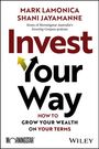 Mark Lamonica: Invest Your Way, Buch