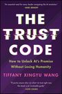 Tiffany Xingyu Wang: The Trust Code, Buch
