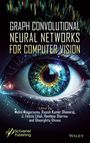 : Graph Convolutional Neural Networks for Computer Vision, Buch