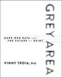 Vinny Troia: Grey Area, Buch